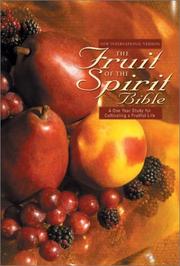 Cover of: NIV Fruit of the Spirit Bible, The by Calvin Miller