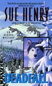 Cover of: Deadfall: An Alaska Mystery (Alaska Mysteries)