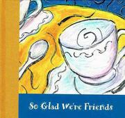 Cover of: So glad we're friends. by 