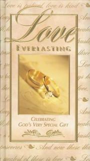 Love everlasting : celebrating God's very special gift