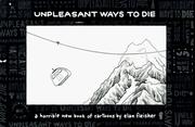 Cover of: Unpleasant ways to die: "humorous" drawings