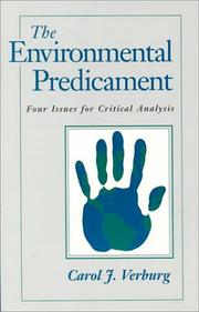 Cover of: The environmental predicament by Carol J. Verburg