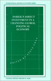 Cover of: Foreign direct investment in a changing global political economy