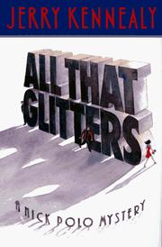 Cover of: All that glitters: a Nick Polo mystery