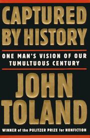 Cover of: Captured by history: one man's vision of our tumultuous century