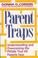 Cover of: Parent traps