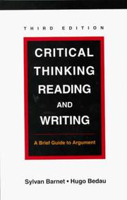 Cover of: Critical thinking, reading, and writing by Sylvan Barnet, Hugo Adam Bedau