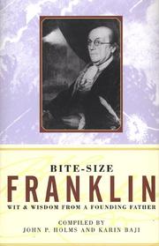 Cover of: Bite-size Ben Franklin: wit & wisdom from a founding father