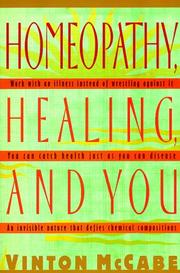 Cover of: Homeopathy, healing, and you