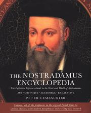 Cover of: The Nostradamus Encyclopedia: The Definitive Reference Guide to the Work and World of Nostradamus