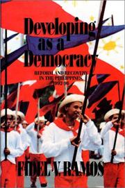Cover of: Developing as a democracy: reform and recovery in the Philippines, 1992-1998