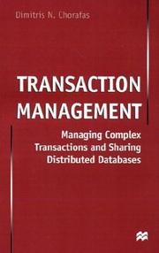 Transaction management : managing complex transactions and sharing distributed databases