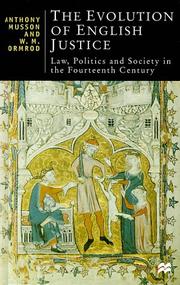 Cover of: The Evolution of English Justice: Law, Politics and Society in the Fourteenth Century (British Studies)