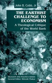 Cover of: The Earthist Challenge to Economism: A Theological Critique of the World Bank