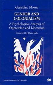 Gender and colonialism : a psychological analysis of oppression and liberation