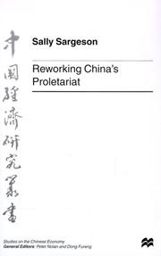 Reworking China's proletariat by Sally Sargeson
