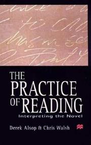 The practice of reading : interpreting the novel