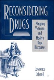 Cover of: Reconsidering Drugs: Mapping Victorian and Modern Drug Discourses
