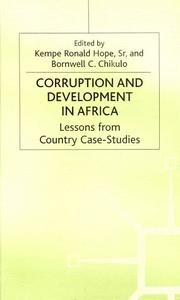 Cover of: Corruption and Development in Africa: Lessons from Country Case-Studies