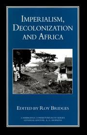Imperialism, decolonization, and Africa : studies presented to John Hargreaves : with an academic memoir and bibliography