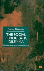 The social democratic dilemma : ideology, governance and globalization