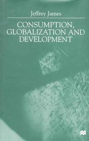 Consumption, globalization, and development