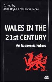 Wales in the 21st century : an economic future