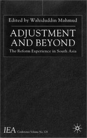 Adjustment and beyond : the reform experience in South Asia : proceedings of the IEA Conference held in Dhaka, Bangladesh