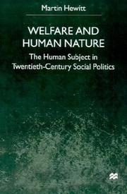 Cover of: Welfare and Human Nature: The Human Subject in Twentieth-Century Social Politics