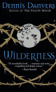 Wilderness by Dennis Danvers