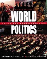Cover of: World Politics: Trend and Transformation