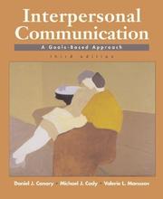 Cover of: Interpersonal Communication: A Goals-Based Approach