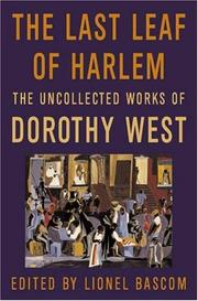 Cover of: The Last Leaf of Harlem: Selected and Newly Discovered Fiction by the Author of The Wedding