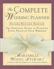 Cover of: The complete wedding planner: the essential guide to planning every phase of your wedding