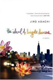 The Island of Bicycle Dancers by Jiro Adachi