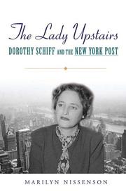 Cover of: The Lady Upstairs: Dorothy Schiff and the New York Post