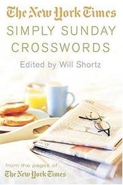 Cover of: The New York Times Simply Sunday Crosswords: From the Pages of The New York Times