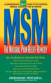 Cover of: MSM: the natural pain relief remedy