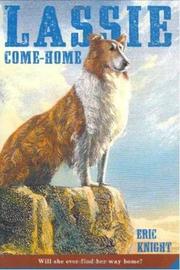 Cover of: Lassie Come-Home by Eric Knight