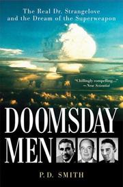Cover of: Doomsday Men: The Real Dr. Strangelove and the Dream of the Superweapon