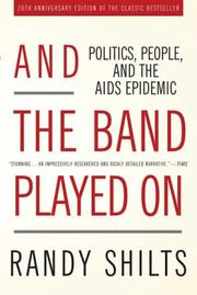 Cover of: And the Band Played On by Randy Shilts