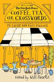 Cover of: The New York Times Coffee, Tea or Crosswords: 75 Light and Easy Puzzles