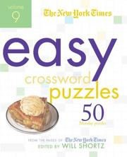Cover of: The New York Times Easy Crossword Puzzles Volume 9: 50 Monday Puzzles from the Pages of The New York Times