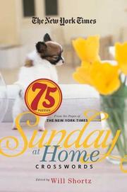 Cover of: The New York Times Sunday at Home Crosswords: 75 Puzzles From the Pages of The New York Times