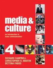 Media & culture by Richard Campbell, Bettina G. Fabos, Christopher R. Martin