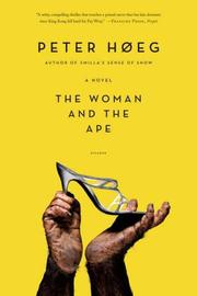 Cover of: The Woman and the Ape by Peter Høeg