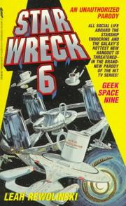 Cover of: Star wreck 6: geek space nine : an extraterrestrial example of extreme silliness