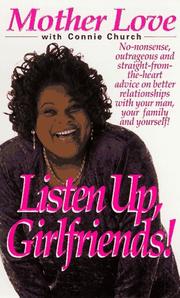 Cover of: Listen Up, Girlfriends!: Lessons on Life Form the Queen of Advice