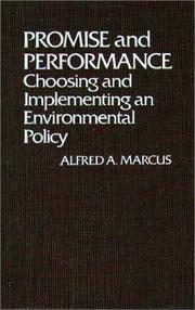 Promise and performance : choosing and implementing an environmental policy