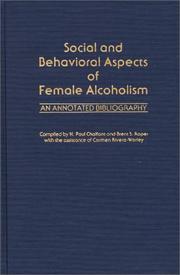 Cover of: Social and behavioral aspects of female alcoholism: an annotated bibliography